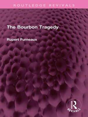 cover image of The Bourbon Tragedy